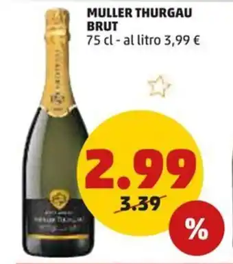 MULLER THURGAU BRUT 75 cl