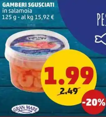 PENNY GAMBERI SGUSCIATI in salamoia 125 g offerta