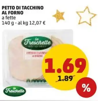 PENNY PETTO DI TACCHINO AL FORNO a fette 140 g offerta