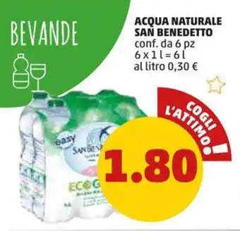 PENNY ACQUA NATURALE SAN BENEDETTO conf. da 6 pz 6x1 l offerta