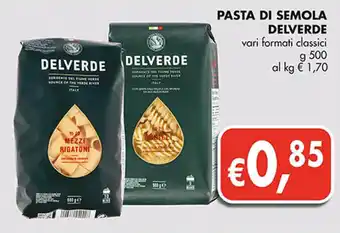 PASTA DI SEMOLA DELVERDE vari formati classici g 500