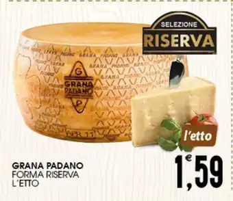 SpesAmica GRANA PADANO FORMA RISERVA L'ETTO offerta