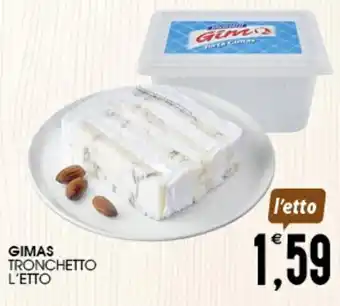 SpesAmica GIMAS TRONCHETTO L'ETTO offerta