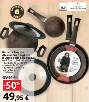 Carrefour Batteria Pentole Alessandro Borghese Il Lusso della Semplicità conf 6 pezzi offerta