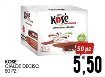 KOSE' CIALDE DECISO 50 PZ