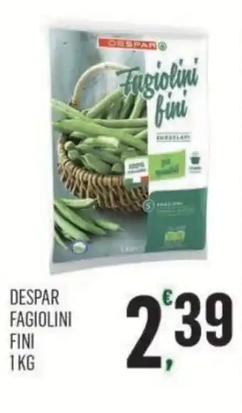 Vibian DESPAR FAGIOLINI FINI 1KG offerta