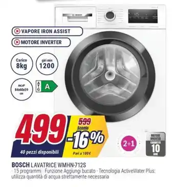 Trony BOSCH LAVATRICE WMHN-712S offerta