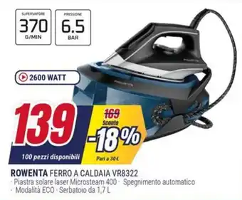 Trony ROWENTA FERRO A CALDAIA VR8322 offerta
