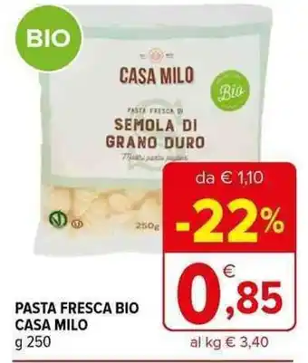 Iperal PASTA FRESCA BIO CASA MILO g 250 offerta