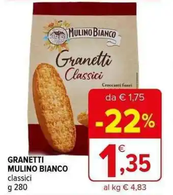 Iperal GRANETTI MULINO BIANCO classici g 280 offerta