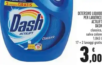 Conad Dash Detersivo Liquido Per Lavatrice Actilift Classico/ Salva Colore offerta