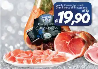 Iper Super Conveniente Boschi Prosciutto Crudo Gran Riserva di Pratopiano offerta