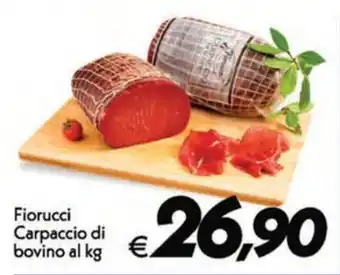Iper Super Conveniente Fiorucci Carpaccio di bovino offerta