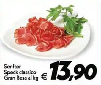 Iper Super Conveniente Senfter Speck classico Gran Resa offerta