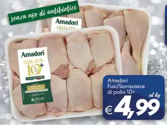 Iper Super Conveniente Amadori Fusi/Sovracosce di pollo 10+ offerta