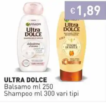 Ultra Dolce Balsamo 250 ml Shampoo 300 ml