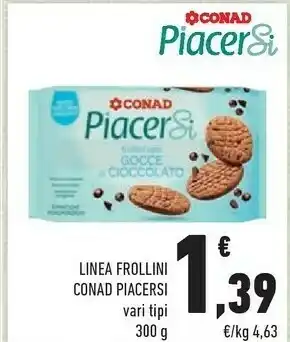 Conad Conad - Frollini Con Gocce Di Cioccolato Senza Zuccheri Aggiunti 300 G(ml) offerta