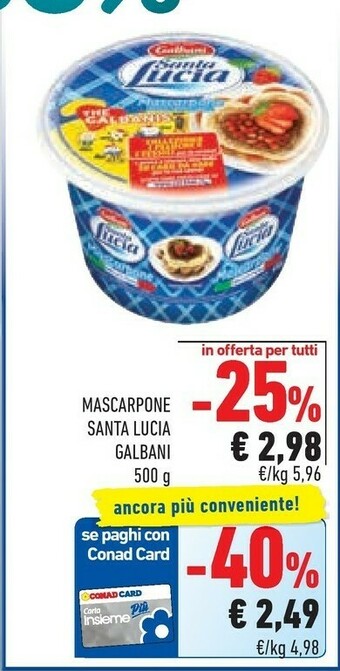 Conad Galbani Mascarpone Santa Lucia 500 G(ml) offerta