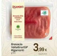 Carrefour Rigamonti Bresaola offerta