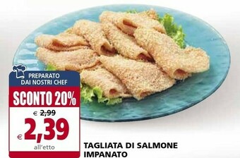 Il Gigante Tagliata Di Salmone Impanato offerta
