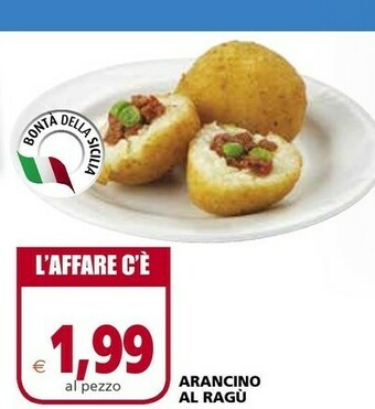 Il Gigante Arancino Al Ragu offerta