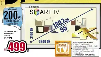 Il Gigante Samsung TV UHD 4K 55” The Frame LS003 offerta