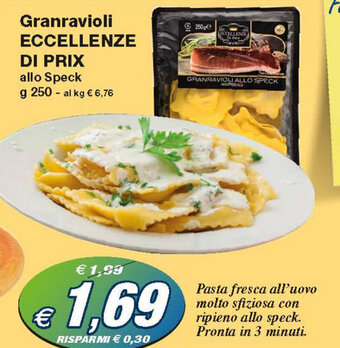 Prix Quality Eccellenze Di Prix Granravioli Allo Speck 250 g offerta