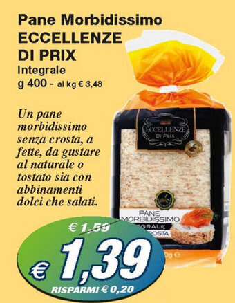Eccellenze Di Prix Pane Morbidissimo Integrale 400 g
