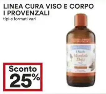 Coop LINEA CURA VISO E CORPO I PROVENZALI tipi e formati vari offerta