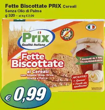 Prix Quality Prix Fette Biscottate Cereali Senza Olio di Palma 320 g offerta