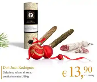 Deco Maxistore Don Juan Rodriguez Selezione salami di suino confezione tubo 510 g offerta