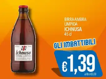 Iper Nonna Isa BIRRA AMBRA LIMPIDA ICHNUSA 45 cl offerta
