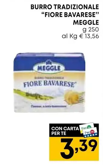 Pam BURRO TRADIZIONALE "FIORE BAVARESE" MEGGLE g 250 offerta