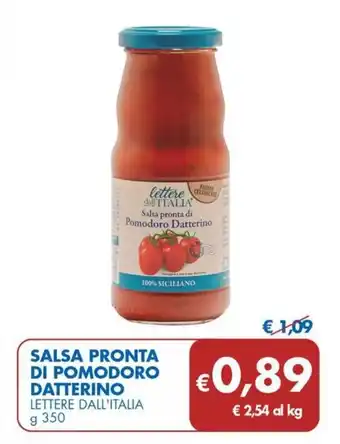 MD Discount SALSA PRONTA DI POMODORO DATTERINO LETTERE DALL'ITALIA g 350 offerta