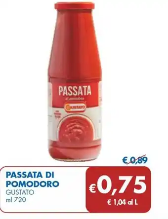 MD Discount PASSATA DI POMODORO GUSTATO ml 720 offerta