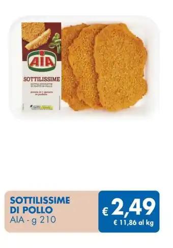 MD Discount SOTTILISSIME DI POLLO AIA - g 210 offerta