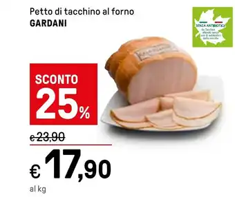 Iper La Grande Petto di tacchino al forno GARDANI offerta