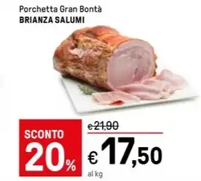 Iper La Grande Porchetta Gran Bontà BRIANZA SALUMI offerta