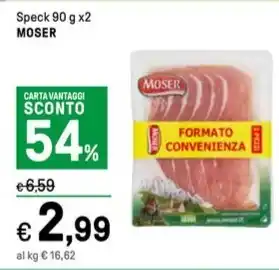 Iper La Grande Speck 90 g x2 MOSER offerta