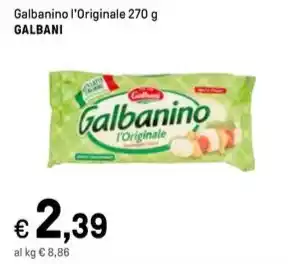 Iper La Grande Galbanino l'Originale 270 g GALBANI offerta