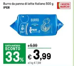 Iper La Grande Burro da panna di latte Italiano 500 g IPER offerta