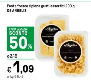 Iper La Grande Pasta fresca ripiena gusti assortiti 200 g DE ANGELIS offerta