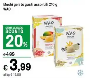 Iper La Grande Mochi gelato gusti assortiti 210 g WAO offerta