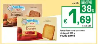 Iper La Grande Fette Biscottate classiche o integrali 630 g MULINO BIANCO offerta