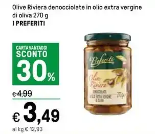Iper La Grande Olive Riviera denocciolate in olio extra vergine di oliva 270 g I PREFERITI offerta