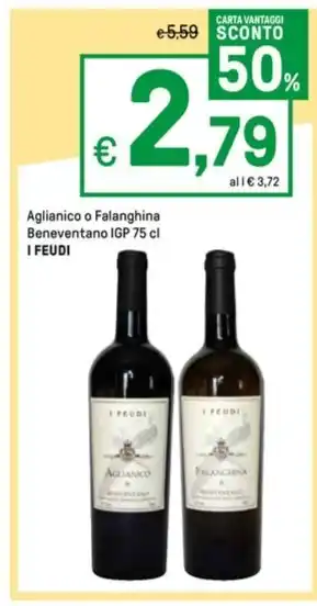 Iper La Grande Aglianico o Falanghina Beneventano IGP 75 cl I FEUDI offerta