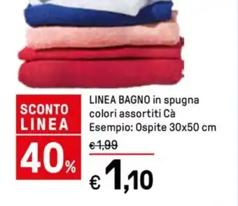 Iper La Grande LINEA BAGNO in spugna colori assortiti Cà offerta