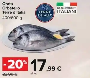 Carrefour Market Orata Orbetello Terre d'Italia 400/600 g offerta