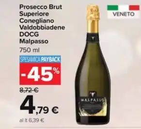 Carrefour Market Prosecco Brut Superiore Conegliano Valdobbiadene DOCG Malpasso offerta