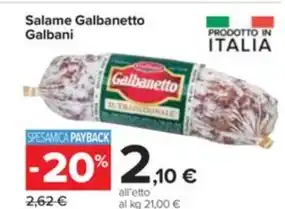 Carrefour Market Salame Galbanetto Galbani offerta